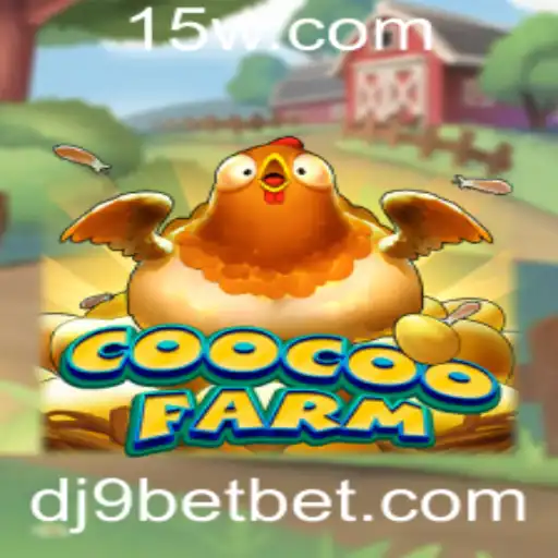 Descubra o Mundo de CooCooFarm: O Essencial do Jogo com dj9bet